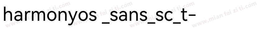 harmonyos _sans_sc_t字体转换